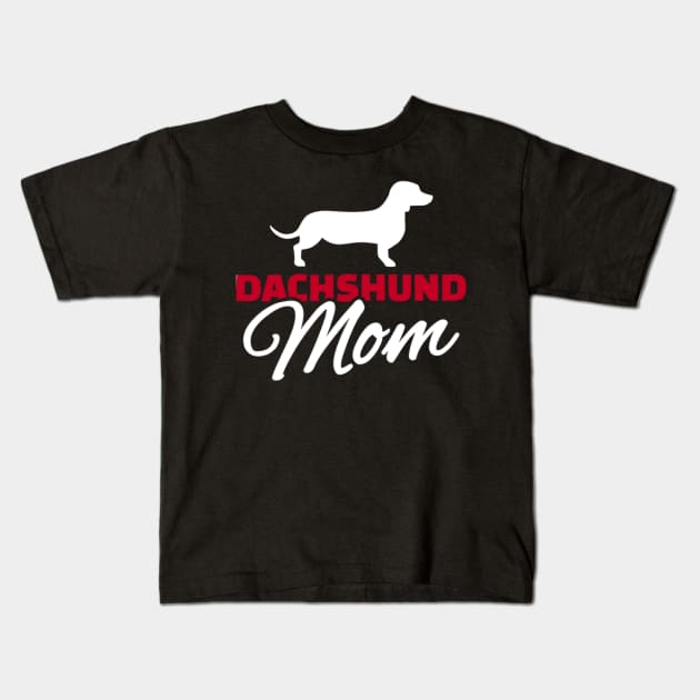 Dachshund Mom For Dog Lover Kids T-Shirt by Xamgi